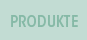 Produkte